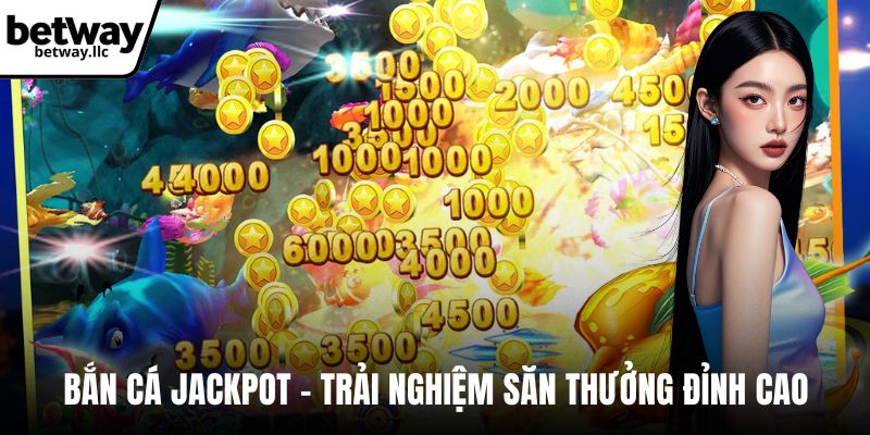bắn cá Jackpot