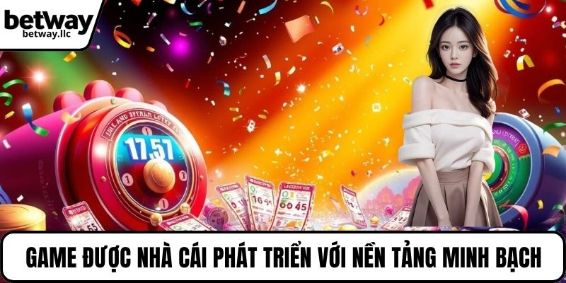 Game được nhà cái phát triển với nền tảng minh bạch